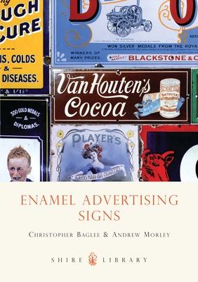 Enamel Advertising Signs - Baglee, Christopher, and Morley, Andrew