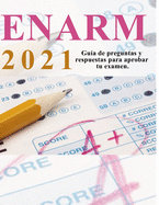 Enarm 2021: banco de preguntas y respuestas: Aprueba tu examen de residencias mdicas