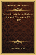 Enarratio in B. Iudae Thaddaei Apostoli Canonicam V2 (1582)