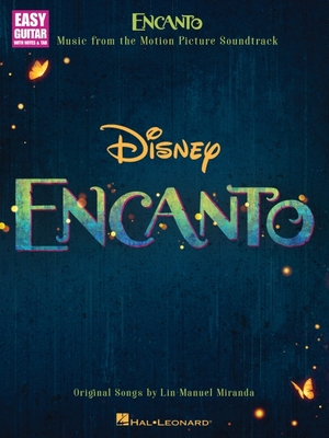 Encanto - Music from the Motion Picture Soundtrack Arranged for Easy Guitar with Notes and Tab with Lyrics - Miranda, Lin-Manuel (Composer)