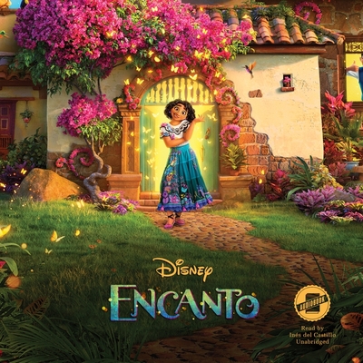 Encanto - Disney Press, and Cervantes, Angela (Adapted by), and Castillo, In?s del (Read by)