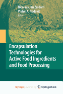 Encapsulation Technologies for Active Food Ingredients and Food Processing