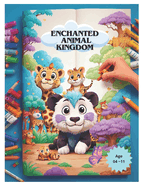 Enchanted Animal Kingdom