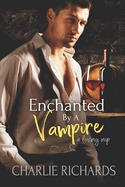 Enchanted by a Vampire