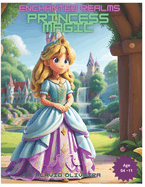 Enchanted Realms: Princess Magic