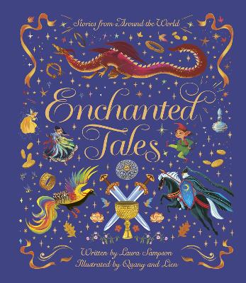 Enchanted Tales: A spell-binding collection of magical stories - Sampson, Laura