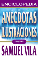 Enciclopedia de Anecdotas - Vol. 1