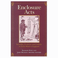 Enclosure Acts - Burt, Richard Michael (Editor), and Archer, John Michael (Editor)