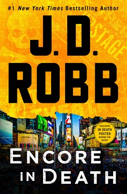 Encore in Death: An Eve Dallas Novel - Robb, J D