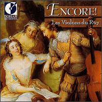 Encore! Les Violons du Roy - Catherine Robbin (mezzo-soprano); Dorothea Rschmann (soprano); Julie Triquet (violin); Kevin McMillan (baritone);...