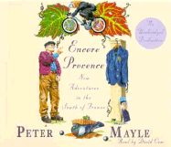 Encore Provence: New Adventures in the South of France - Mayle, Peter (Read by)