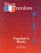 Encore Tricolore: Teacher's Book - Honnor, Sylvia, and Mascie-Taylor, Heather