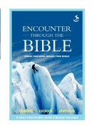 Encounter Through the Bible - Genesis - Exodus - Leviticus