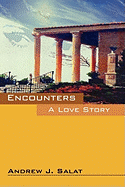 Encounters: A Love Story