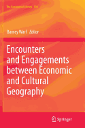 Encounters and Engagements Between Economic and Cultural Geography