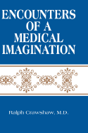 Encounters of a Medical Imagination