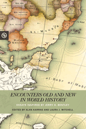 Encounters Old and New in World History: Essays Inspired by Jerry H. Bentley