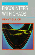 Encounters with Chaos - Gulick, Denny