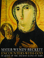 Encounters with God: In Quest of Ancient Icons of Mary