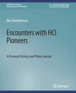 Encounters with Hci Pioneers: A Personal History and Photo Journal