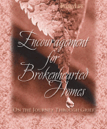 Encouragement for Brokenhearted Homes