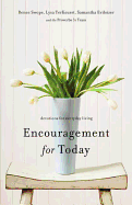 Encouragement for Today: Devotions for Everyday Living