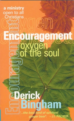 Encouragement: Oxygen of the Soul - Bingham, Derick