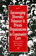 Encouraging Diversity: Voluntary & Private Organizations in Community Care