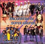 Encuentro de Super Grupos [EMI] - Various Artists