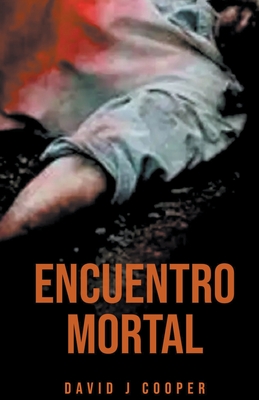 Encuentro Mortal - Cooper, David J