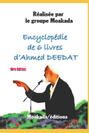 Encyclop?die de 6 Livres d'Ahmed Deedat