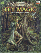 Encyclopaedia Divine: Fey Magic - Brummer, Chad