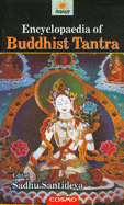 Encyclopaedia of Buddhist Tantra - Santideva, Sadhu (Editor)