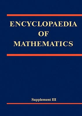 Encyclopaedia of Mathematics, Supplement III - Hazewinkel, Michiel (Editor)