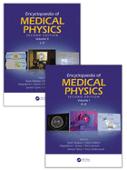 Encyclopaedia of Medical Physics: Two Volume Set