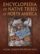 Encyclopaedia of Native Tribes of North America - Johnson, Michael