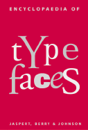 Encyclopaedia of Type Faces