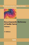 Encyclopaedic Dictionary of Textile Terms: 4 Volume Set