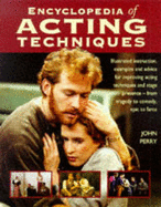 Encyclopedia of Acting Techniques