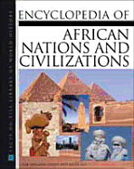 Encyclopedia of African Nations and Civilizations - Lye, Keith, and Diagram Group