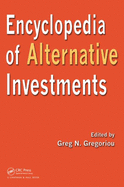 Encyclopedia of Alternative Investments