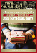 Encyclopedia of American Holidays and National Days, Volume 1 - Travers, Len (Editor)