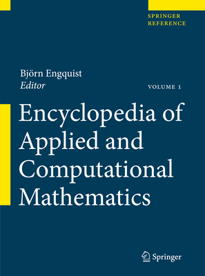 Encyclopedia of Applied and Computational Mathematics - Engquist, Bjrn (Editor)