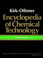 Encyclopedia of Chemical Technology, Peroxides and Peroxy Compounds, Inorganic to Piping Systems - Kirk-Othmer