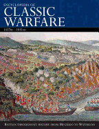 Encyclopedia of Classic Warfare: An Encyclopedia of Classic Warfare from Megiddo to Waterloo