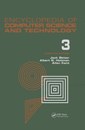 Encyclopedia of Computer Science and Technology, Volume 3: Ballistics Calculations to Box-Jenkins Approach to Time Series Analysis and Forecasting