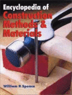 Encyclopedia of Construction Methods & Materials