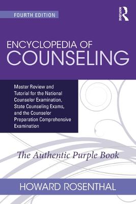 Encyclopedia of Counseling Package: Complete Review Package for the Nce, Cpce, Cece, and State Counseling Exams - Rosenthal, Howard