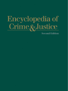 Encyclopedia of Crime and Justice