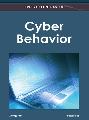 Encyclopedia of Cyber Behavior ( Volume 3 ) - Zheng Yan